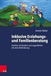 Inklusive Erziehungs- und Familienberatung