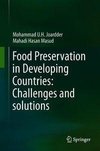 Food Preservation in Developing Countries: Challenges and Solutions