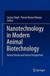 Nanotechnology in Modern Animal Biotechnology