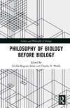 Philosophy of Biology Before Biology