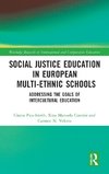 Social Justice Education in European Multi-ethnic Schools