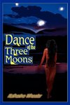 Dance of the Three Moons