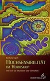 Hochsensibilität im Horoskop