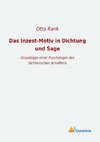 Das Inzest-Motiv in Dichtung und Sage