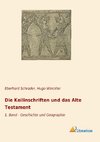 Die Keilinschriften und das Alte Testament