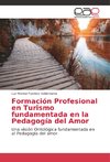 Formación Profesional en Turismo fundamentada en la Pedagogía del Amor