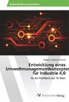 Entwicklung eines Umweltmanagementkonzeptes für Industrie 4.0