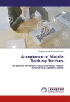 Acceptance of Mobile Banking Services