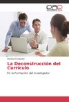 La Deconstrucción del Currículo