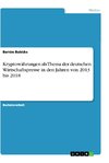 Kryptowährungen als Thema der deutschen Wirtschaftspresse in den Jahren von 2013 bis 2018