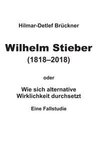 Wilhelm Stieber (1818-2018)