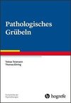 Pathologisches Grübeln