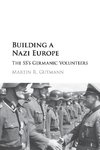 Building a Nazi Europe