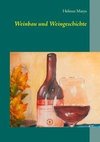 Weinbau und Weingeschichte