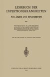 Lehrbuch der Infektionskrankheiten f. Aerzte u. Studierende