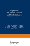 Ergebnisse der inneren Medizin und Kinderheilkunde