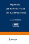 Ergebnisse der inneren Medizin und Kinderheilkunde