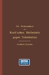 Die Wirksamkeit des Koch'schen Heilmittels gegen Tuberkulose