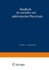 Handbuch der normalen und pathologischen Physiologie