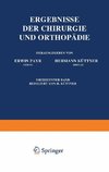 Ergebnisse der Chirurgie und Orthopädie