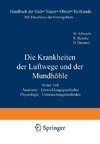 Anatomie. Entwicklungsgeschichte. Physiologie. Untersuchungsmethoden