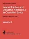 Internal Friction and Ultrasonic Attenuation in Crystalline Solids