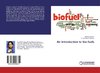 An introduction to bio-fuels