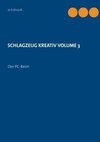 SCHLAGZEUG KREATIV   VOLUME 3