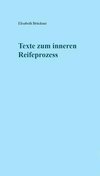 Texte zum inneren Reifeprozess