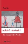 AuPair ? - Au weh !