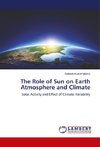 The Role of Sun on Earth Atmosphere and Climate