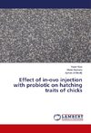 Effect of in-ovo injection with probiotic on hatching traits of chicks