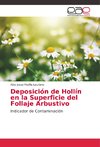 Deposición de Hollín en la Superficie del Follaje Arbustivo