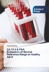 CA 15-3 & PSA; Evaluation of Normal Reference Range in Healthy Adult