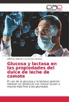 Glucosa y lactasa en las propiedades del dulce de leche de camote