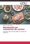 Revolución en conservas de carnes