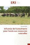 Influence de l'autochtonie pour l'accès aux ressources naturelles