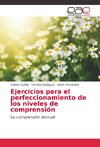 Ejercicios para el perfeccionamiento de los niveles de comprensión