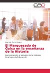 El Marquesado de Guisa en la enseñanza de la Historia