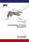 Introduction of Vector Mosquitoes