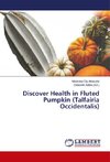 Discover Health in Fluted Pumpkin (Talfairia Occidentalis)