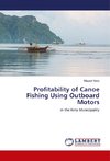 Profitability of Canoe Fishing Using Outboard Motors