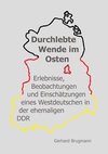 Durchlebte Wende im Osten