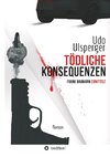 Tödliche Konsequenzen