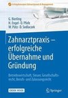 Zahnarztpraxis - erfolgreiche Übernahme und Gründung