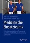 Medizinische Einsatzteams