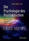 Die Psychologie des Postfaktischen: Über Fake News, 