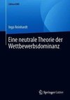 Eine neutrale Theorie der Wettbewerbsdominanz