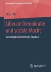 Liberale Demokratie und soziale Macht