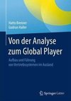 Von der Analyse zum Global Player